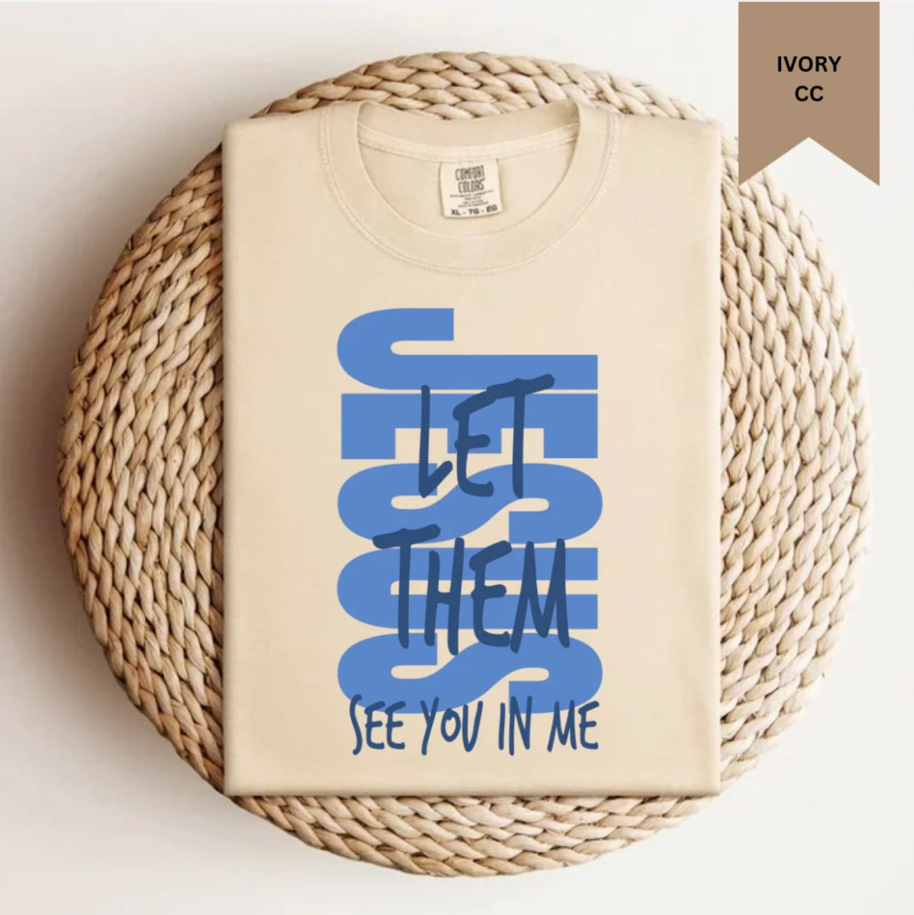 Jesus Let Them See You in Me Tee