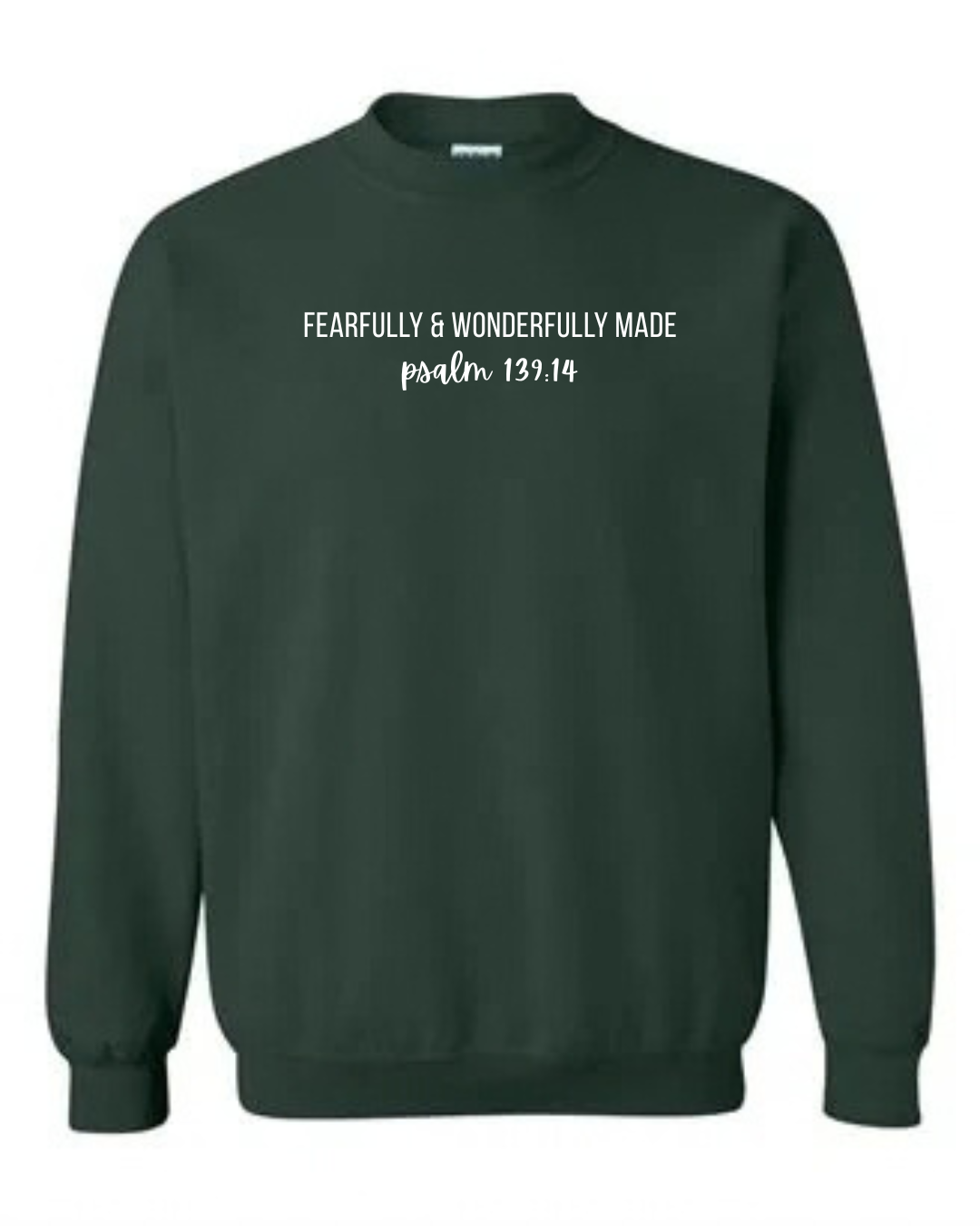Psalm 139:14 || Crewneck or Hoodie
