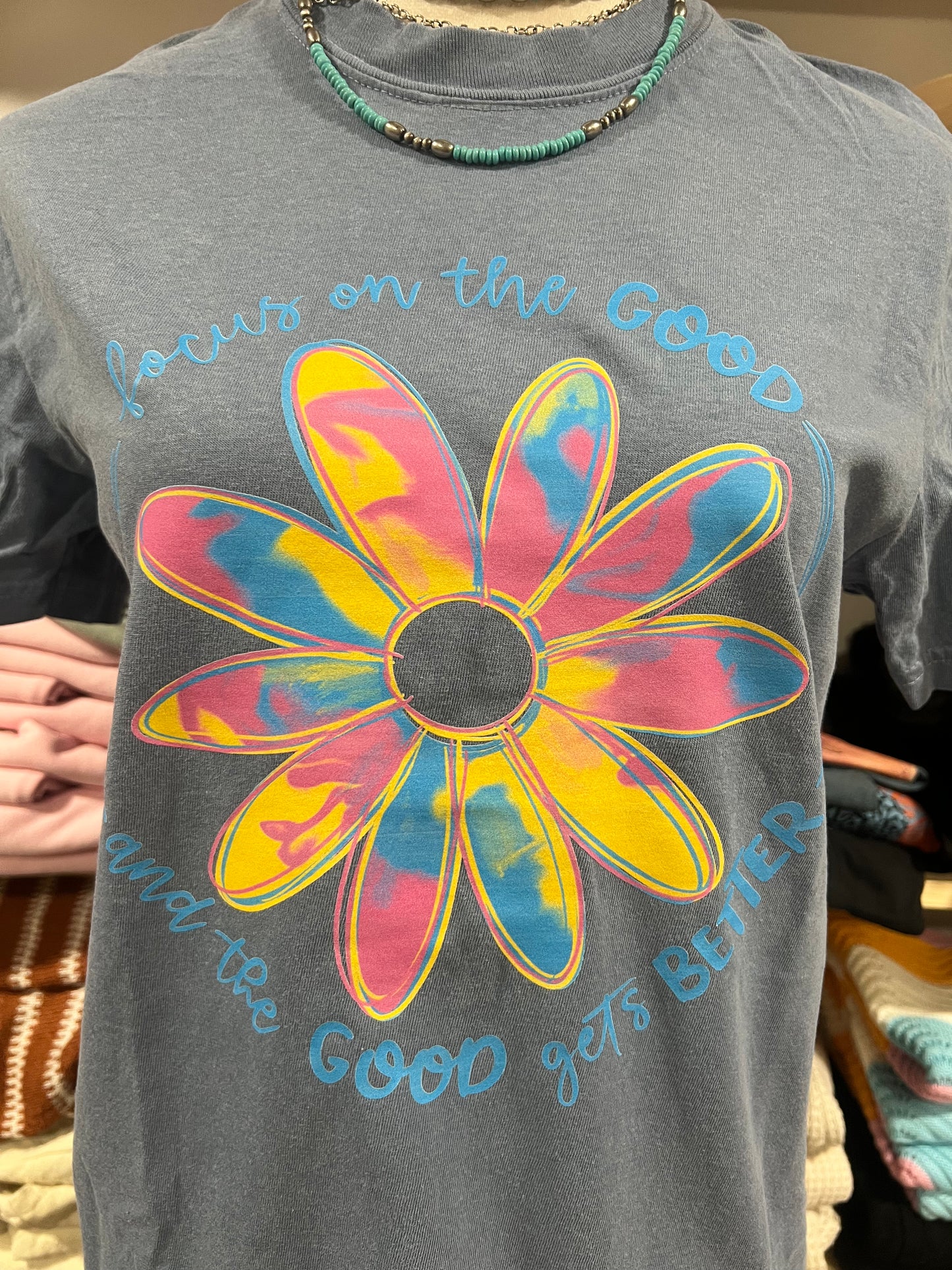 Focus on The Good T-shirt