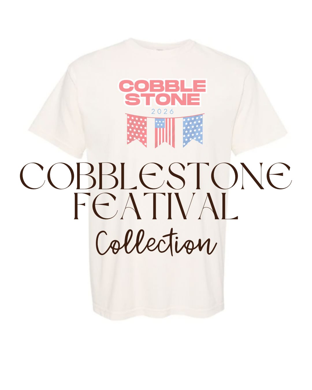 Cobblestone Festival ‘26