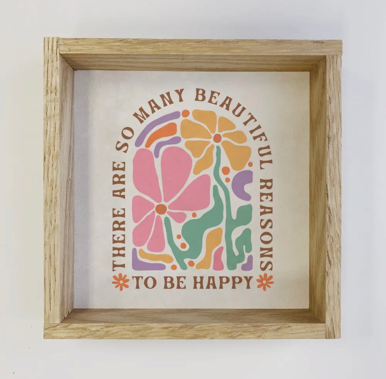 Reasons To Be Happy Canvas