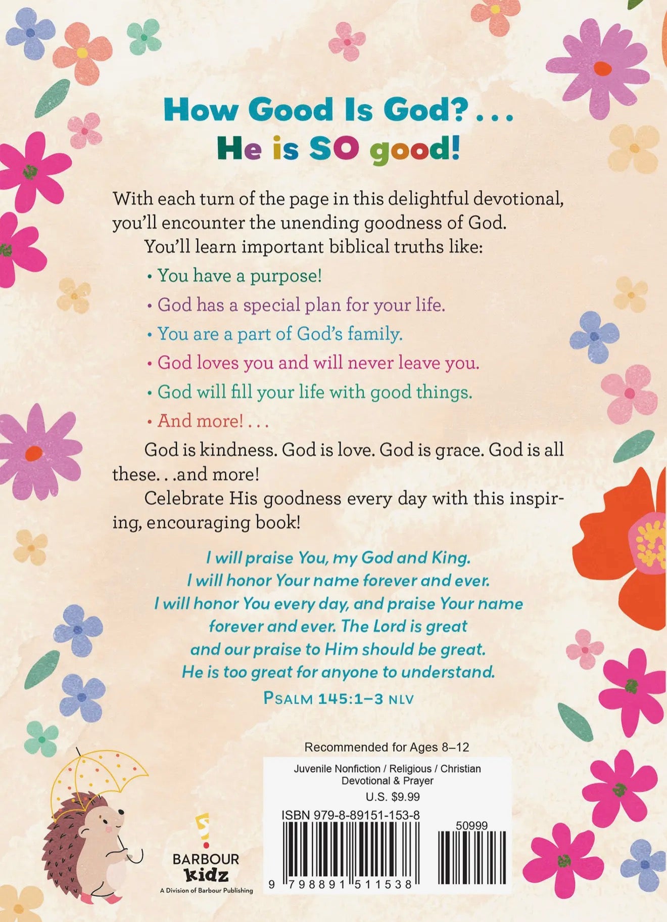 God Is So Good: Devotions and Prayers For Girls