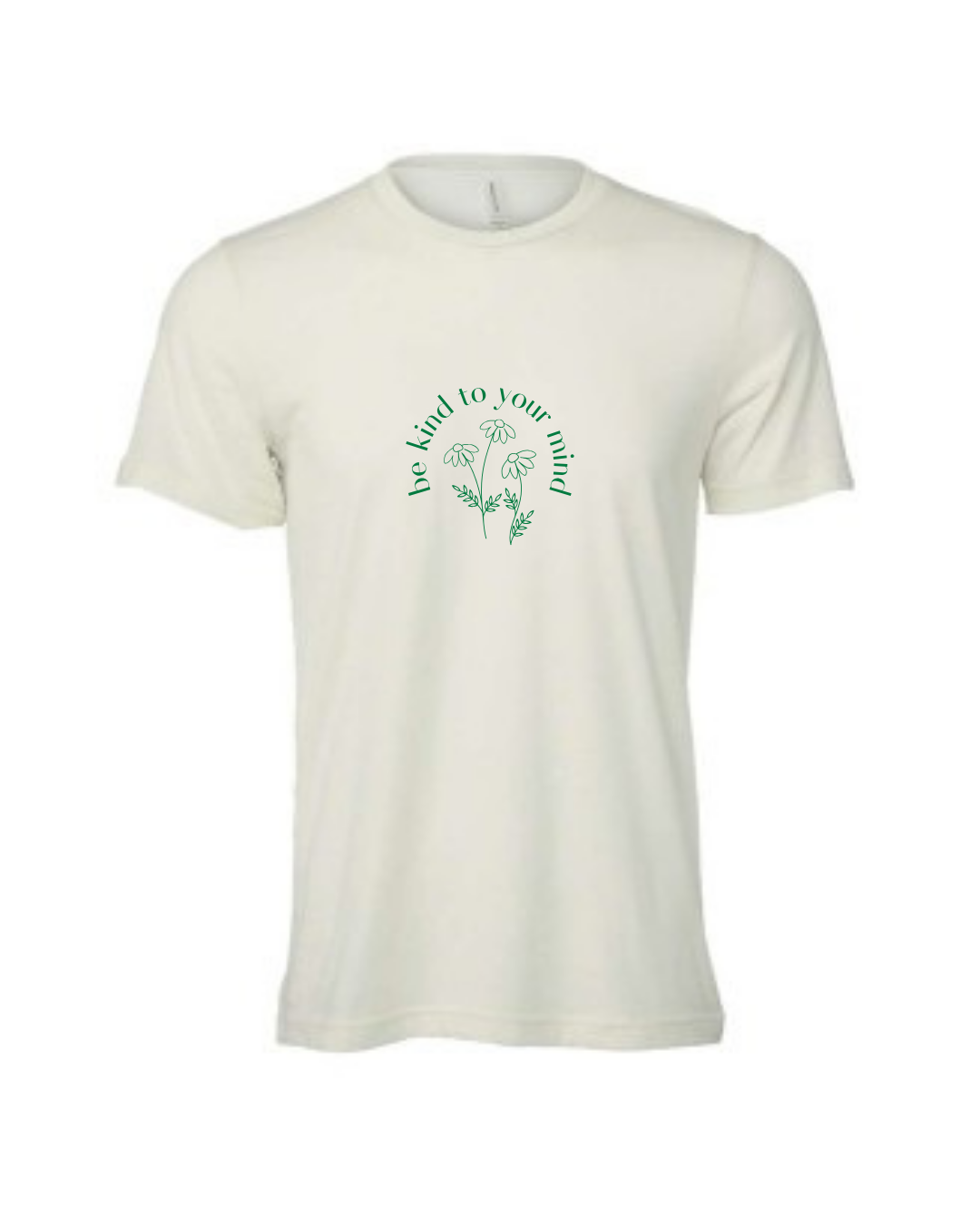 Be Kind to Your Mind Tee